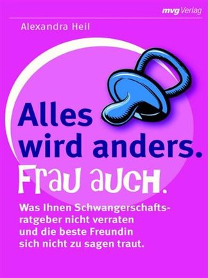 cover image of Alles wird anders. Frau auch.